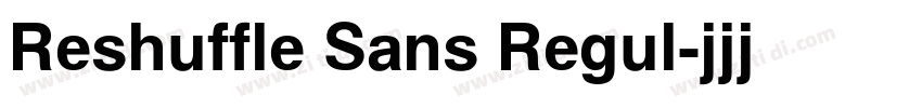 Reshuffle Sans Regul字体转换